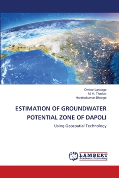 Paperback Estimation of Groundwater Potential Zone of Dapoli Book