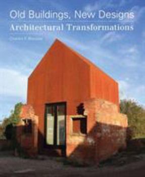 Paperback Old Buildings, New Designs: Architectural Transformations Book