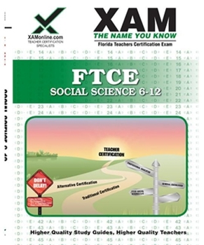 Paperback FTCE Social Science 6-12: teacher certification exam (XAM FTCE) Book