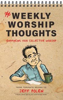 Perfect Paperback #WeeklyWorshipThoughts: Enhancing Your Collective Worship Book