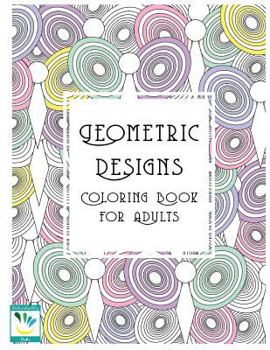 Paperback Geometric Designs Coloring Books for Adults Book