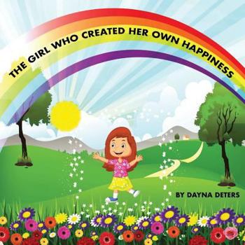 Paperback The Girl Who Created Her Own Happiness Book