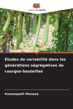 Paperback Études de variabilité dans les générations ségrégatives de courges-bouteilles [French] Book