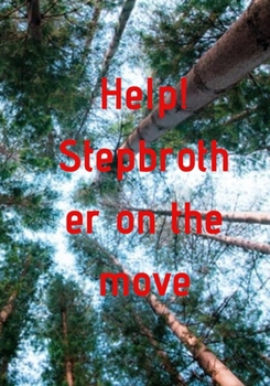 Paperback Help! Stepbrother on the move Book