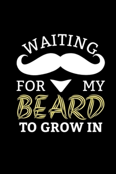 Paperback Waiting For My Beard To Grow In: Moustache Cover 6x9 Notebook Graph Paper Funny Barber Gifts Raise Awareness For Men's Health Book