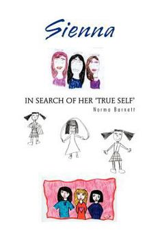 Paperback Sienna in Search of Her 'True Self' Book