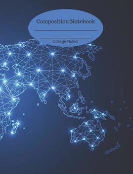 Paperback Composition Notebook: College Ruled Journal 110 Pages World Wide Networking Book