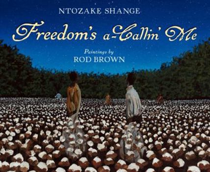 Hardcover Freedom's a-Callin Me Book