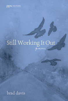 Paperback Still Working It Out: Poems Book