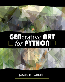 Paperback Generative Art for Python Book