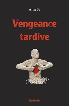 Paperback Vengeance tardive [French] Book