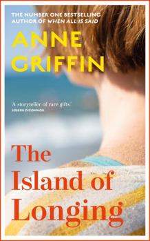 Hardcover The Island of Longing: The Emotional, Unforgettable Top Ten Irish Bestseller Book