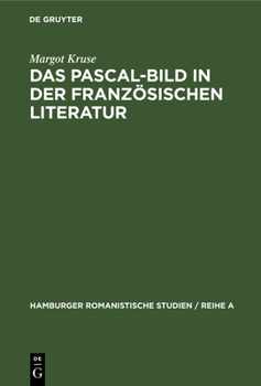 Hardcover Das Pascal-Bild in der französischen Literatur [German] Book