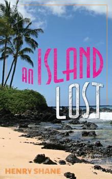 Paperback An Island Lost Book