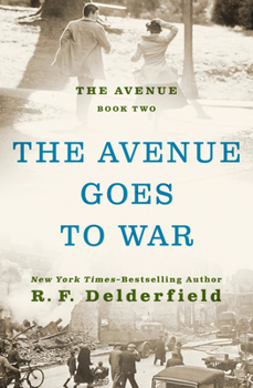 The Avenue Goes to War - Book #2 of the Avenue