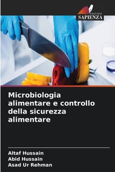 Microbiologia alimentare e controllo della sicurezza alimentare (Italian Edition)