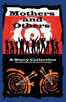 Paperback Mothers and Others: A Story Collection Book