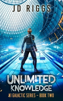 Paperback Unlimited Knowledge: N1 Galactic Series (Book 2) Book