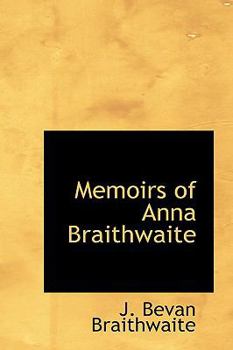 Paperback Memoirs of Anna Braithwaite Book