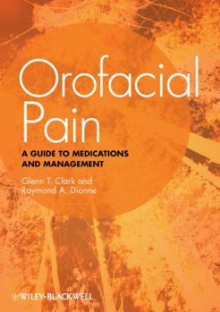 Paperback Orofacial Pain: A Guide to Medications and Management Book