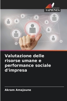 Paperback Valutazione delle risorse umane e performance sociale d'impresa [Italian] Book