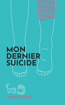 Paperback Mon dernier suicide [French] Book