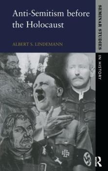 Hardcover Anti-Semitism before the Holocaust Book