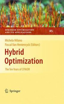 Paperback Hybrid Optimization: The Ten Years of Cpaior Book