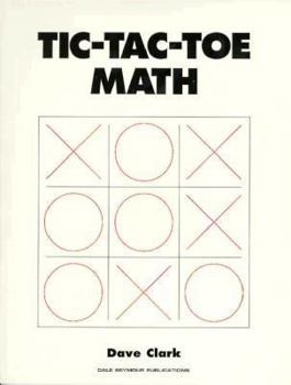 Paperback Tic-Tac-Toe Math: Grades 5-9 Book