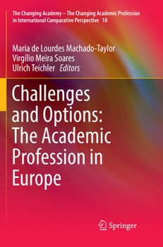 Paperback Challenges and Options: The Academic Profession in Europe Book