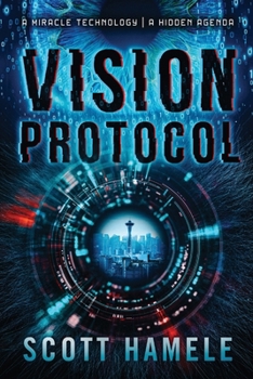 Paperback Vision Protocol: A Miracle Technology A Hidden Agenda Book