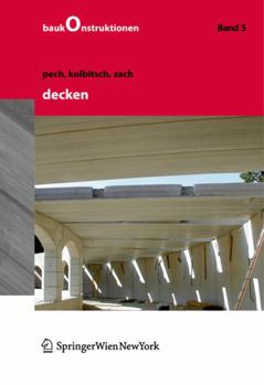 Decken - Book #5 of the Baukonstruktionen
