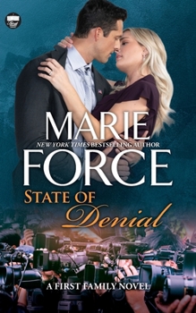 State of Denial - Book #5 of the First Family