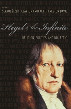 Hardcover Hegel & the Infinite: Religion, Politics, and Dialectic Book