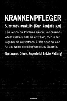 Krankenpfleger Notizbuch: Krankenpfleger Journal DIN A5 liniert 120 Seiten Geschenk (German Edition)