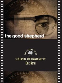 Paperback The Good Shepherd: The Shooting Script Book