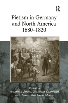 Paperback Pietism in Germany and North America 1680-1820 Book