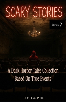 Paperback Scary Stories: A Dark Horror Tales Collection Based On True Events (Series 2) Book