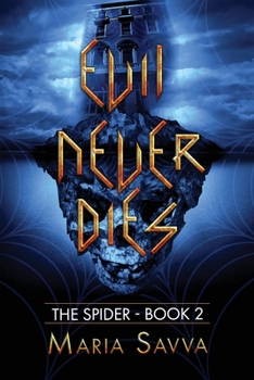 Paperback Evil Never Dies: The Spider Book 2 Book