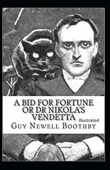 Paperback A Bid for Fortune or Dr. Nikola's Vendetta Illustrated Book