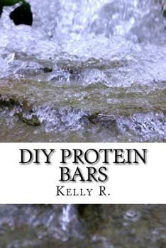 Paperback DIY Protein bars: The Best Homemade Protein Bars Recipes Book