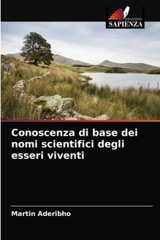 Paperback Conoscenza di base dei nomi scientifici degli esseri viventi [Italian] Book