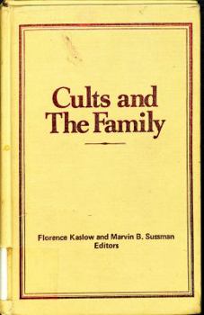 Hardcover Cults and the Family Book