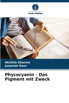 Paperback Phycocyanin - Das Pigment mit Zweck [German] Book