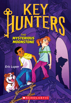 Paperback The Mysterious Moonstone (Key Hunters #1): Volume 1 Book
