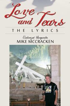 Paperback Love and Tears: The Lyrics Book