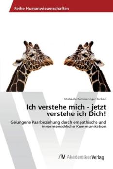 Paperback Ich verstehe mich - jetzt verstehe ich Dich! [German] Book
