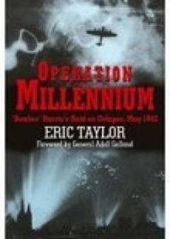 Hardcover Operation Millennium: Bomber Harris's Raid on Cologne May 1942 Book
