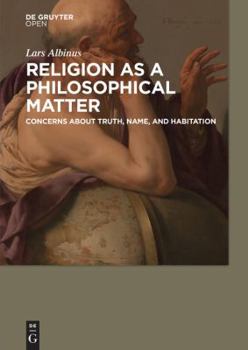 Hardcover Religion as a philosophical matter Book
