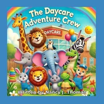 Paperback The Daycare Adventure Crew Book